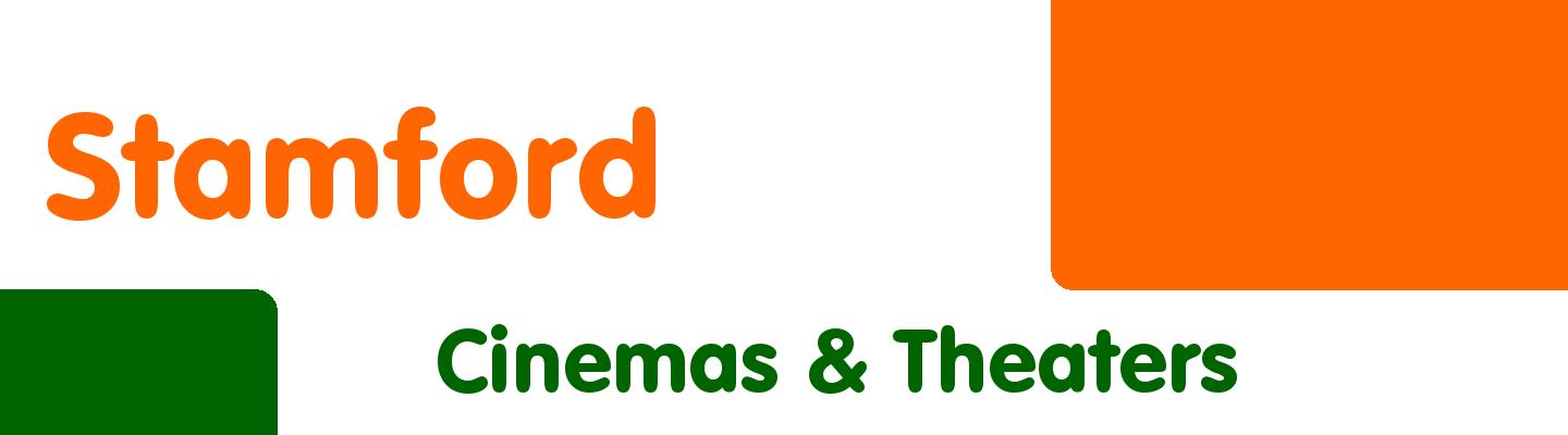 Best cinemas & theaters in Stamford - Rating & Reviews